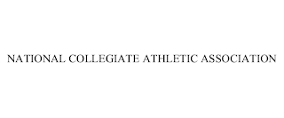 NATIONAL COLLEGIATE ATHLETIC ASSOCIATION