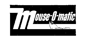 MOUSE-O-MATIC