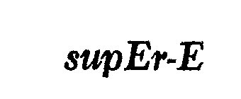 SUPER-E