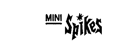 MINI SPIKES