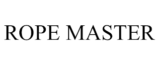 ROPE MASTER