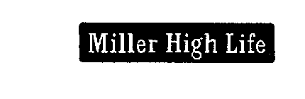 MILLER HIGH LIFE