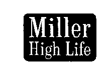 MILLER HIGH LIFE