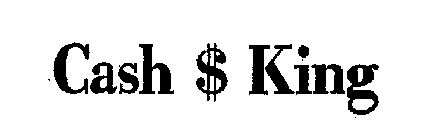 CASH $ KING