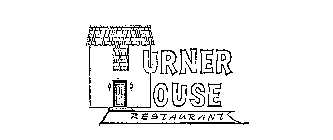 TURNER HOUSE RESTAURANT 