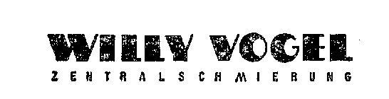 WILLY VOGEL ZENTRALSCHMIERUNG