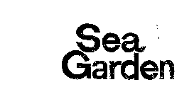 SEA GARDEN