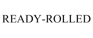 READY-ROLLED