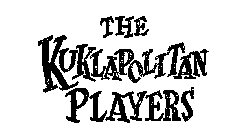 THE KUKLAPOLITAN PLAYERS