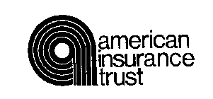 A AMERICAN INSURANCE TRUST