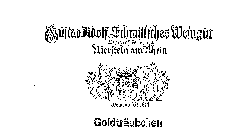 GOLDTRAUBCHEN GUSTAV ADOLF SCHMITTCHES WEINGUT WEINGROSCHTELLERIEN NIERSTEIN AM RHEIN WEINBAU FEIT 1618