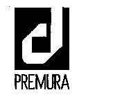 D PREMURA