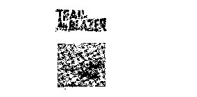 TRAIL BLAZER