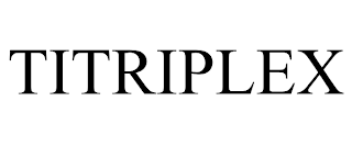 TITRIPLEX