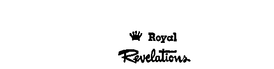 ROYAL REVELATIONS