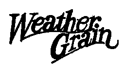 WEATHER GRAIN