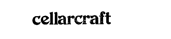 CELLARCRAFT