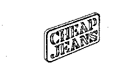 CHEAP JEANS