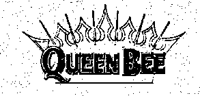 QUEEN BEE