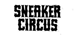 SNEAKER CIRCUS