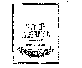 PETER HEERING LIQUEUR PETER F. HEERING GOLD AND 1ST CLASS MEDALS