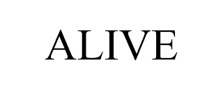 ALIVE