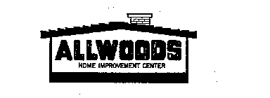 ALLWOODS HOME IMPROVEMENT CENTER