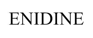 ENIDINE