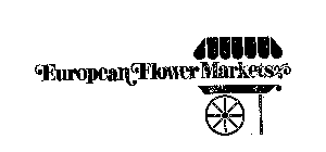 EUROPEAN FLOWER MARKETS