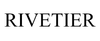 RIVETIER
