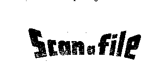 SCAN A FILE