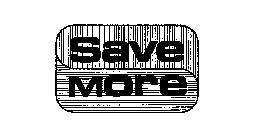 SAVE MORE