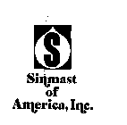 SINMAST OF AMERICA, INC.  S 