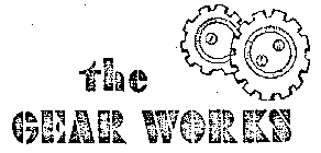 THE GEAR WORKS