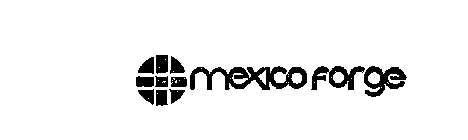 MEXICO FORGE