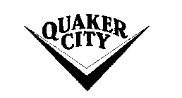 QUAKER CITY