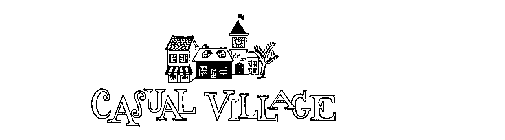 CASUAL VILLAGE