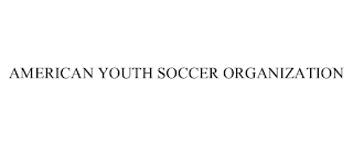 AMERICAN YOUTH SOCCER ORGANIZATION