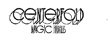 CENTERFOLD MAGIC HIBALLS