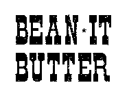 BEAN*IT BUTTER