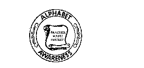 ALPHABET AWARENESS PRACTICE MAKES PERFECT