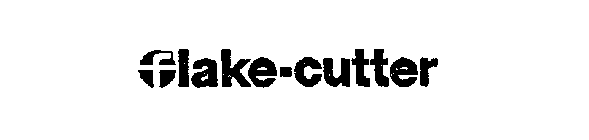 FLAKE-CUTTER