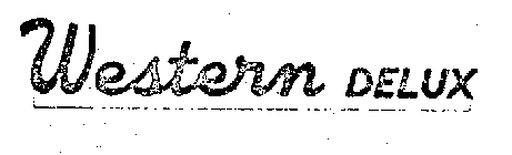 WESTERN DELUX