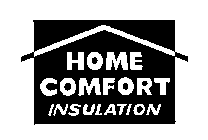 HOME COMFORT INSULATION