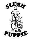 S SLUSH PUPPIE