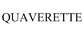 QUAVERETTE