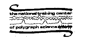 THE NATIONAL TRAINING CENTER OF POLYGRAPH SCIENCE