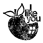 I LIKE YOU