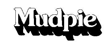 MUDPIE