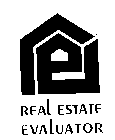 REAL ESTATE EVALUATOR